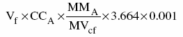 The formula for determining the quantity of CO2 emissions attributable to a gaseous fuel is the product resulting from the multiplication of Vf, CCa, the constants of 3.664, the constant 0.001, and the quotient of MMa over MVcf.